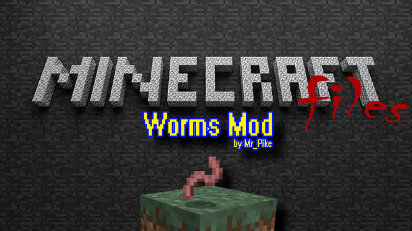 Minecraft worm mod